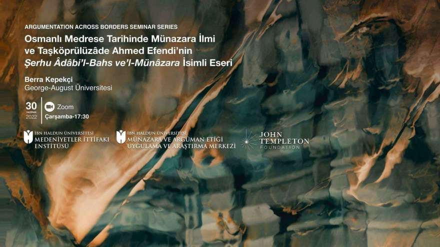 Osmanlı Medrese Tarihinde Münazara İlmi ve Taşköprülüzade Ahmed Efendi'nin Şerhu Adabi'l-Bahs ve'l-Münazara İsimli Eseri