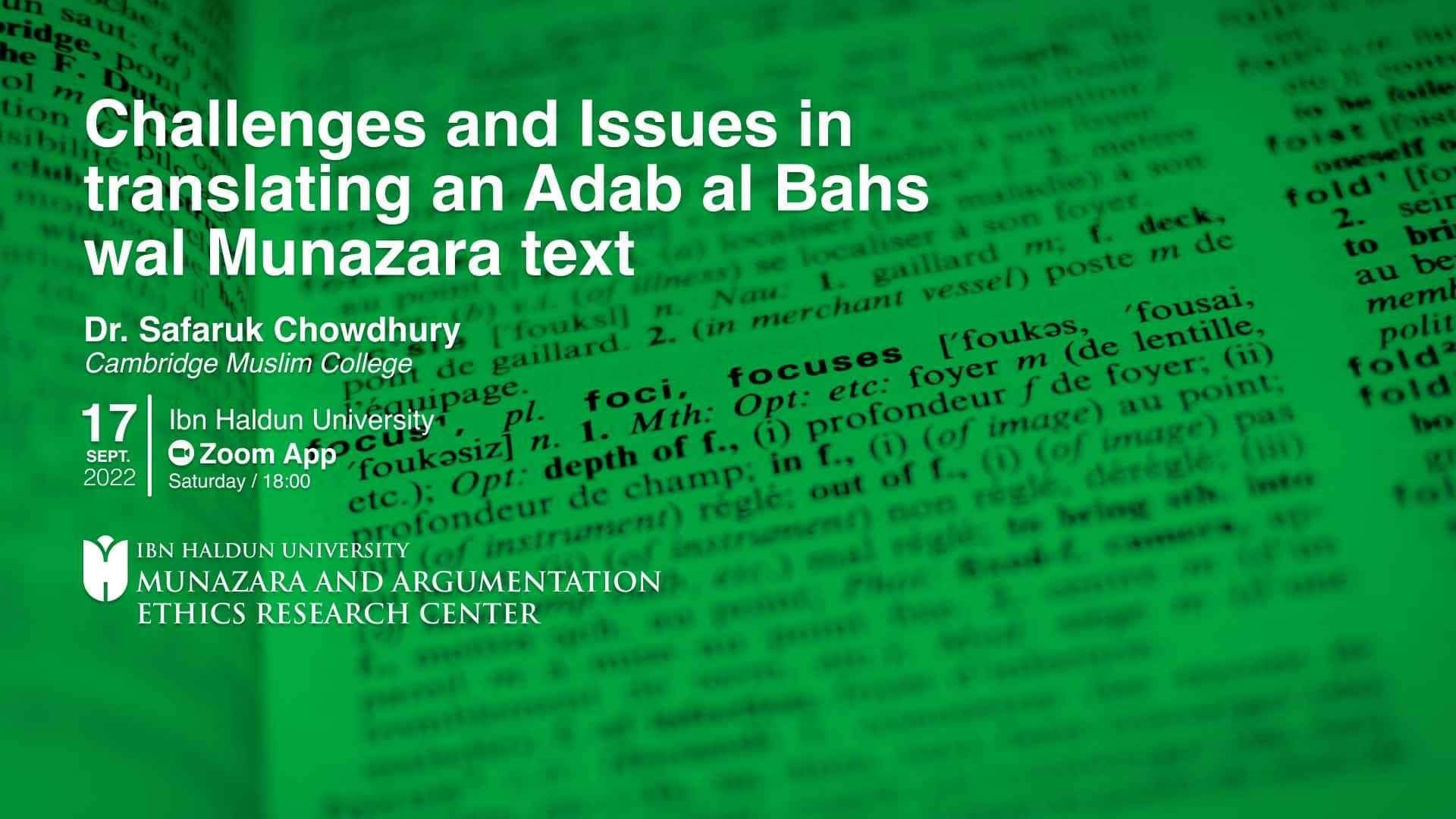 Challenges and Issues in translating an Adab al Bahs wal Munazara text